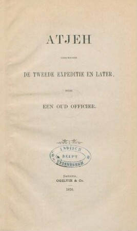 Atjeh gedurende de tweede expeditie en later