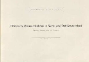 Elektrische Strassenbahnen in Nord- und Ost-Deutschland