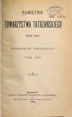 Pamie̜tnik Towarzystwa Tatrzańskiego. 14. 1893