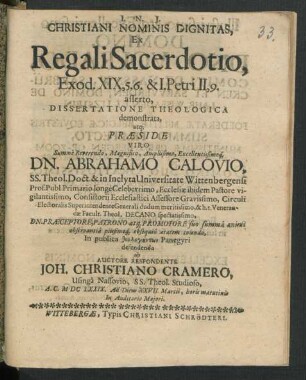 Christiani Nominis Dignitas, Ex Regali Sacerdotio, Exod. XIX,5. 6. & I. Petri II,9. asserto