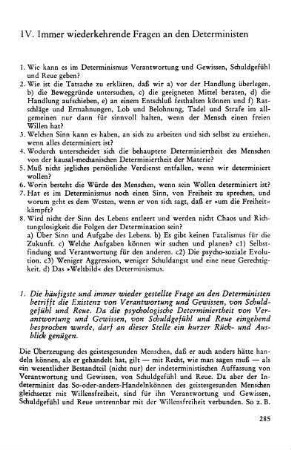 285-288, 1. Wie kann es im Determinismus Verantwortung und Gewissen, Schuldgefühl und Reue geben?