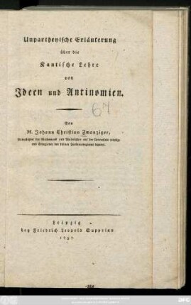 Unparteyische Erläuterung über die Kantische Lehre von Ideen und Antinomien