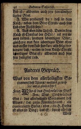 Anderes Gespräch. Was von dem allerheiligsten Sacrament deß Altars, weiters zu wissen, und zu glauben seye?