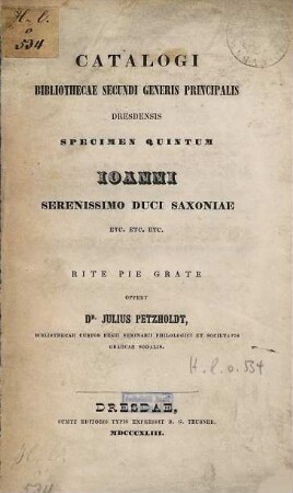 Catalogi bibliothecae secundi generis principalis Dresdensis : accedit Index librorum in Coenobio Augustinianorum Dresdensi asservatorum, 5