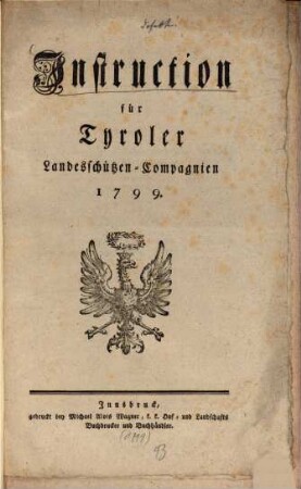 Instruction für Tyroler Landesschützen-Compagnien 1799.