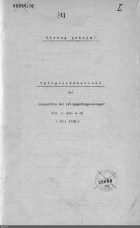 1: Tätigkeitsbericht der Inspektion der Kriegsgefangenenlager XII - XIX A - K. [Juli 1918.]