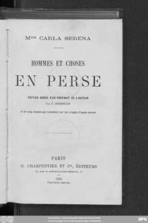 Hommes et choses en Perse : édition ornée d'un portrait de l'auteur par F. Desmoulin et de cinq dessins par Colombari sur des croquis d'après nature