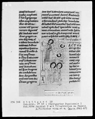 Stuttgarter Passionale — Pars hiemalis (erster Band) — Initiale F (actum est), darin Darstellung zur Geschichte der heiligen Victoria, Folio 121verso