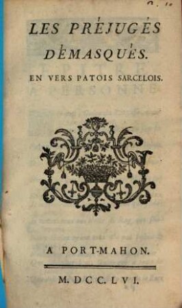 Les Prejugés demasqués : En vers patois sarcelois
