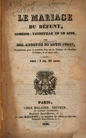 Le mariage du défunt : comédie-vaudeville en un acte