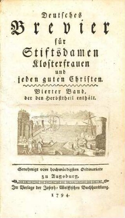Deutsches Brevier für Stiftsdamen, Klosterfrauen und jeden guten Christen. 4., Herbsttheil