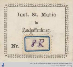 [Provenienz]: Institut der Englischen Fräulein BMV, Aschaffenburg