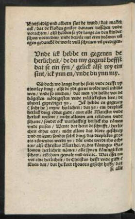 Unde ick hebbe en gegeven de herlicheit ...