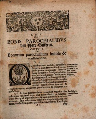 Dispvtatio Ivris Ecclesiastici, De Bonis Parochialibvs : = Von Pfarr-Güthern