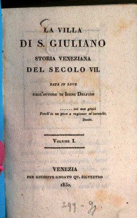 La villa di S. Giuliano : Storia veneziana del secolo VII., 1. 299 S.
