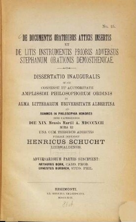 De documentis oratoribus Atticis insertis et de litis instrumentis prioris adversus Stephanum orationis Demosthenicae : dissertatio inauguralis ...