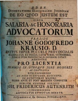 Dissertationem Inauguralem Juridicam De Eo Qvod Justum Est Circa Salaria Ac Honoraria Advocatorum