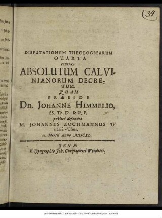 Disputationum Theologicarum Quarta contra Absolutum Calvinianorum Decretum