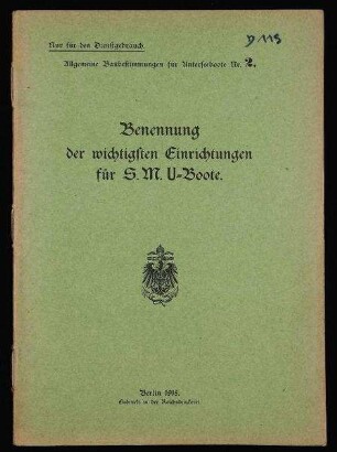 Benennung der wichtigsten Einrichtungen für S.M. U-Boote