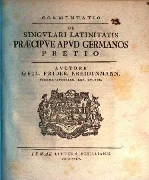 Commentatio de Singvlari Latinitatis Praecipve apvd Germanos Pretio