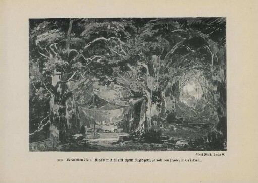 1897. Decoration Nr. 6. Wald mit fürstlichem Jagdzelt, gemalt von Professor Brückner