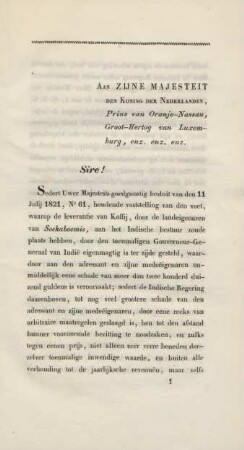 Aan Zijne Majesteit den Koning der Nederlanden, Prins van Oranje-Nassau, Groot-Hertog van Luxemburg, enz. enz. enz.
