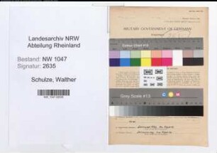 Entnazifizierung Walther Schulze , geb. 05.02.1907 (Beamter)