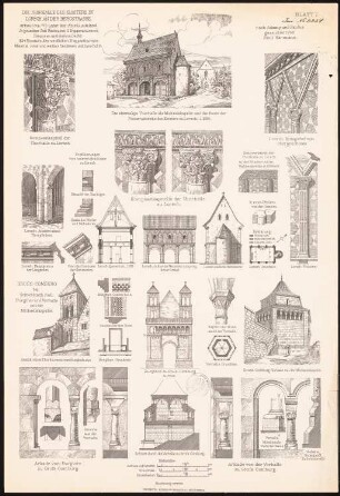 Kloster Lorsch / Kloster Groß-Comburg bei Schwäbisch Hall: Perspektivische Ansicht, Details Lorsch, Details Groß-Comburg (aus: Denkmäler d. Baukunst. Jubil.-Liefer., hrsg. v. Zeichenaussch. d. Stud. d. TH Berlin, 1875)