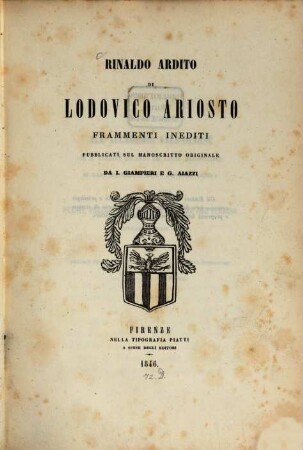 Rinaldo ardito di Lodovico Ariosto : frammenti inediti publicati sul Manoscritto originale