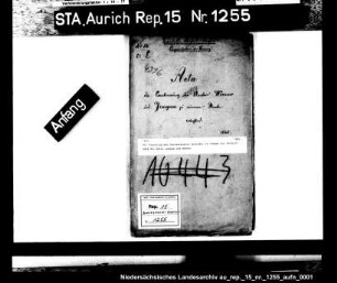 Der Vorschlag des Amtsassessors Schrader in Jemgum zur Vereinigung der Amter Jemgum und Weener