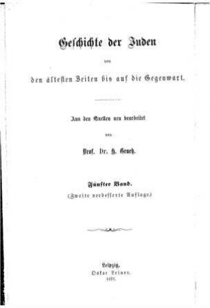 Geschichte der Juden vom Abschluß des Talmud (500) bis zum Aufblühen der jüdisch-spanischen Cultur (1027) / von H. Graetz