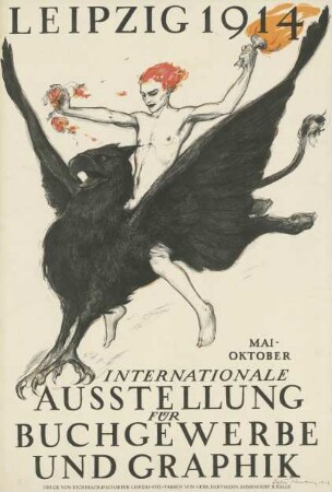 Leipzig 1914. Internationale Ausstellung für Buchgewerbe und Graphik
