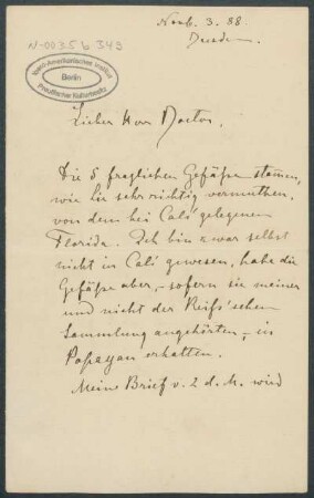 03. November 1888, Dresden [Brief von Alphons Stübel an Max Uhle]