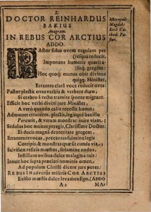 Lusus Anagrammaticus Quem Applaudentibus Musis Sioneis In Honorem Virorum Excellentissimorum ... gnēsiōs Lutheranae doctrinae, eminentiâ praestantium ... offert, dicat, & consecrat Joachimus Mintius, Plav. March. ...