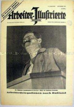 Proletarische Wochenzeitschrift "Arbeiter-Illustrierte Zeitung" zum Besuch einer deutschen Arbeiterdelegation in der Sowjetunion