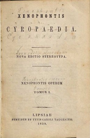 Xenophontis operum tomus ..., 1. Xenophontis Cyropaedia