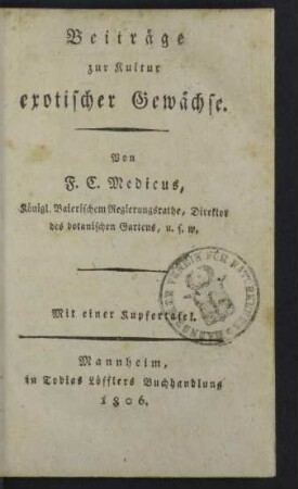 Beiträge zur Kultur exotischer Gewächse