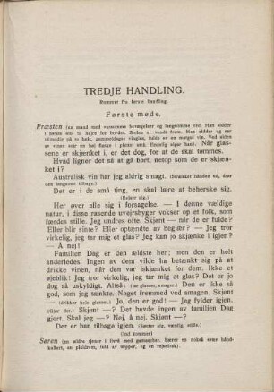 Tredje Handling. Rummet fra første handling.