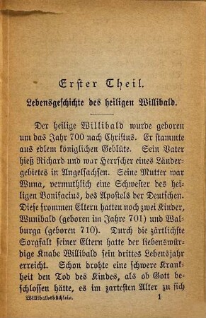 Willibalds-Büchlein : Lebensgeschichte des heiligen Willibald, ersten Bischofs und Apostels der Diöcese Eichstätt und Andachts-Uebungen für seine dankbaren Verehrer ; Festgabe zur 1100jährigen Todtenfeier des heil. Willibald