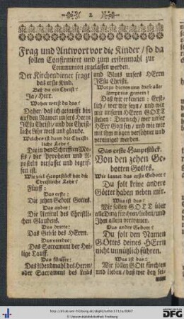 Frag und Antwort vor die Kinder, so da sollen Confirmiret und zum erstenmahl zur Communion zugelassen werden.
