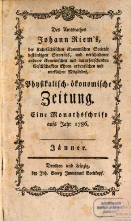 Physikalisch-ökonomische Zeitung : eine Monathsschrift. 1786,1/3