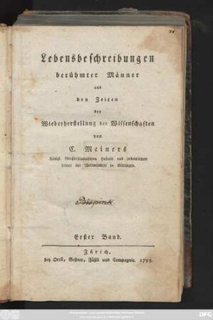 Bd. 1: Lebensbeschreibungen berühmter Männer aus den Zeiten der Wiederherstellung der Wissenschaften