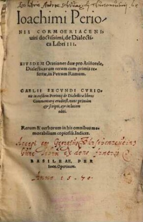 Ioachimi Perionii Cormoeriaceni ... de Dialectica Libri III