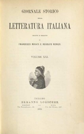 Giornale storico della letteratura italiana. 21 = A. 11. 1893