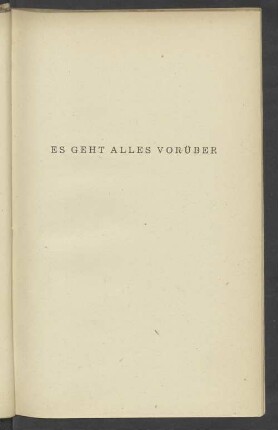Es Geht Alles Vorüber