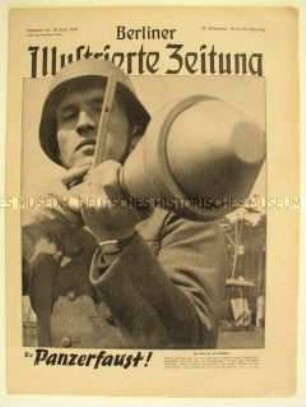 Wochenzeitschrift "Berliner Illustrierte Zeitung" u.a. zu den Kämpfen in der Normandie nach der Landung der Alliierten