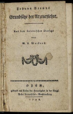 Johann Browns Grundsätze der Arzeneylehre