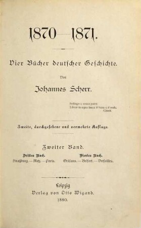 1870 - 1871 : vier Bücher deutscher Geschichte, 2