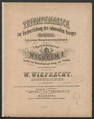 Triumphmarsch zur Verherrlichung des ruhmvollen Krieges 1870-1871