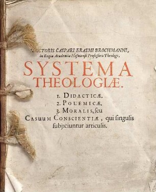 Universae Theologiae Systema : In quo Omnes ac singuli Religionis Christianae articuli ita pertractantur .... 1.
